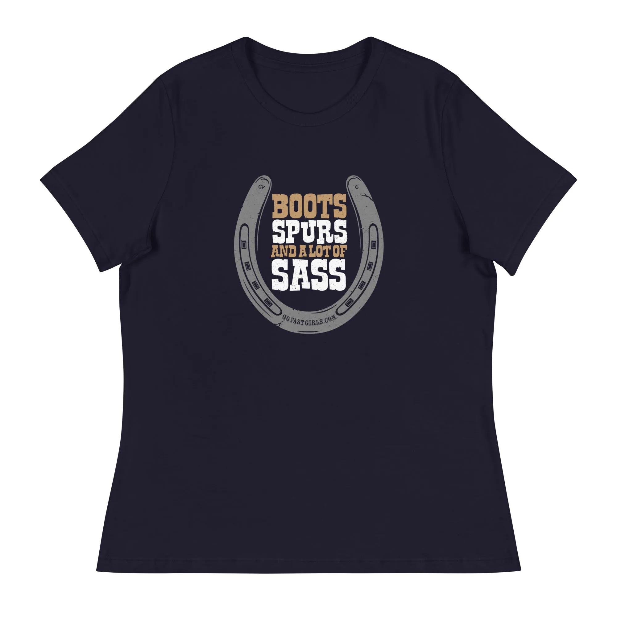 Boot Spurs and Alot of Sass T-Shirt