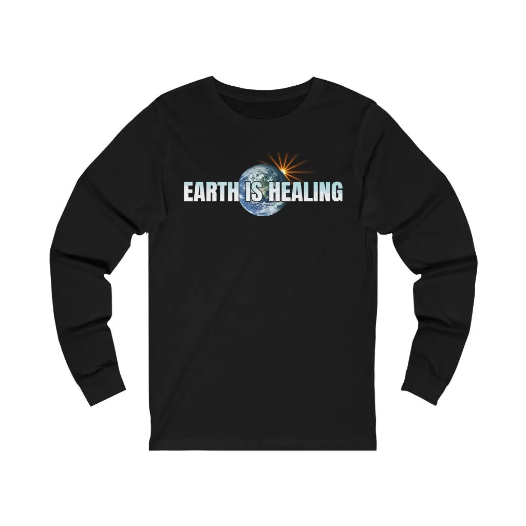 Earth Is Healing Long Sleeve Tee