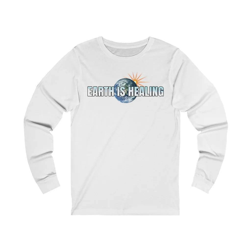 Earth Is Healing Long Sleeve Tee