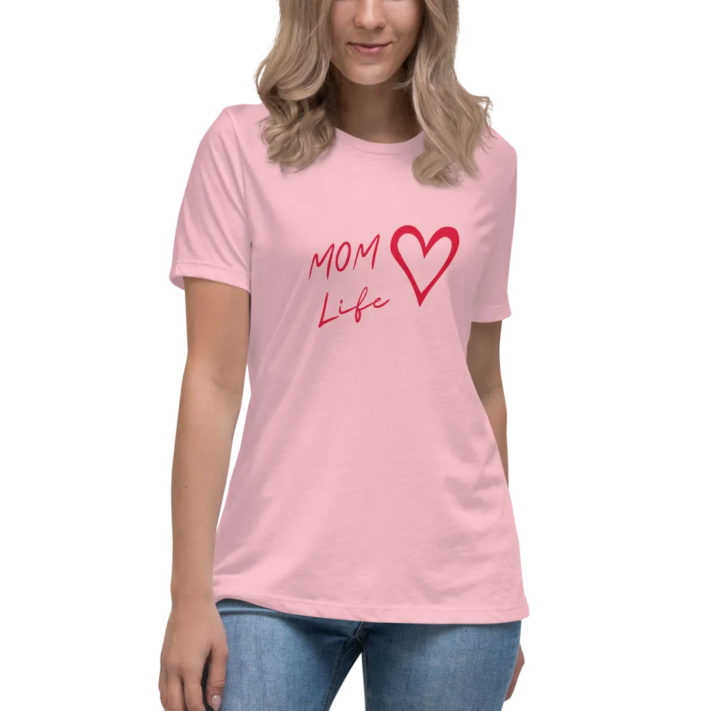 MOM LIFE Women's Relaxed T-Shirt
