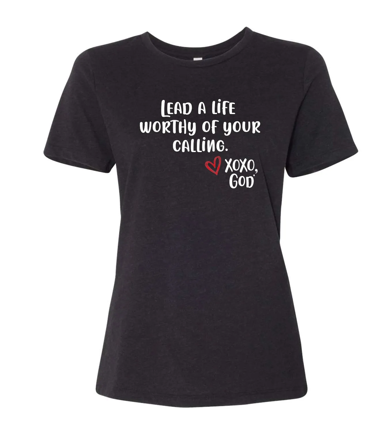 "Food For His Children" Women's Relaxed Tee - Lead a life worthy of your calling.