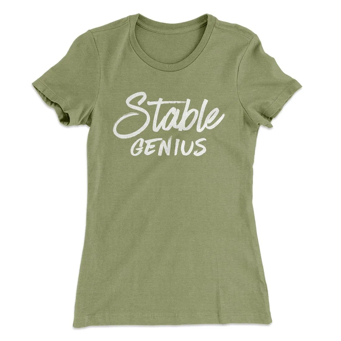 Very Stable Genius Women's T-Shirt